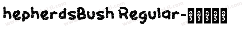 hepherdsBush Regular字体转换